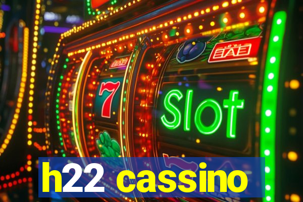 h22 cassino