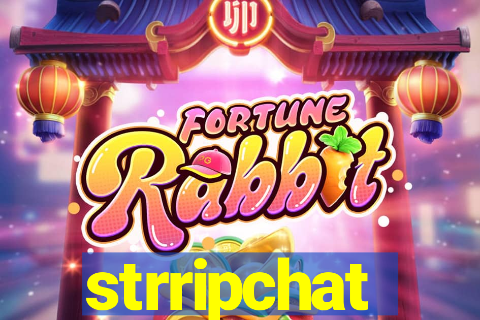 strripchat