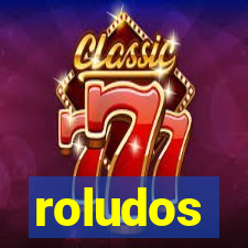 roludos