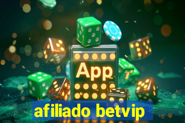 afiliado betvip