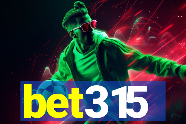 bet315