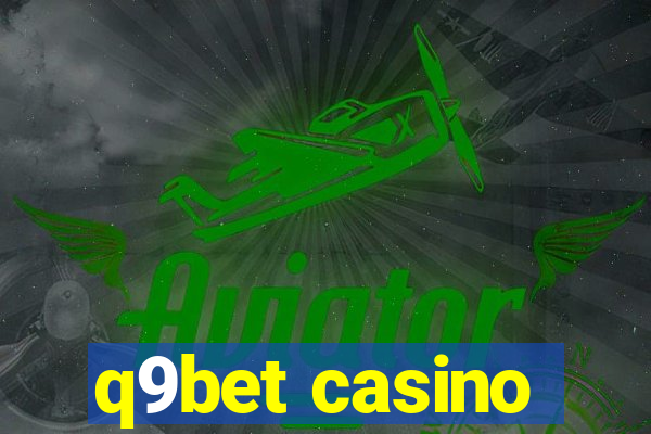 q9bet casino