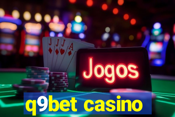 q9bet casino