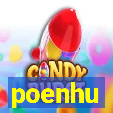 poenhu
