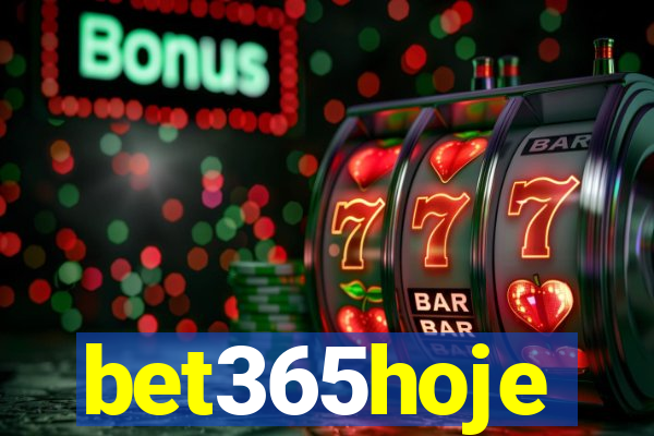 bet365hoje