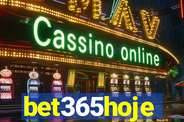 bet365hoje