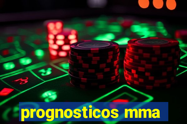 prognosticos mma