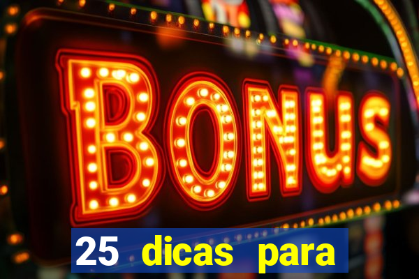 25 dicas para preservar o meio ambiente