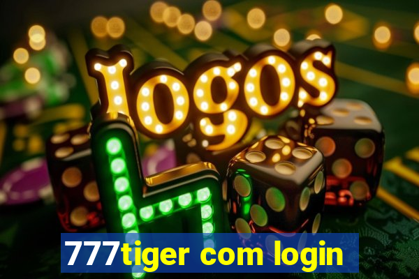 777tiger com login