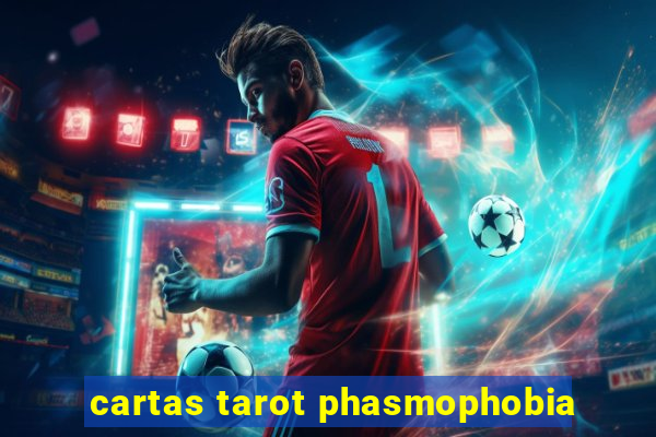 cartas tarot phasmophobia