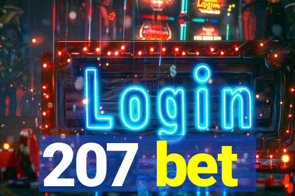 207 bet