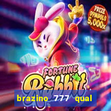 brazino 777 qual melhor jogo