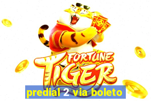 predial 2 via boleto