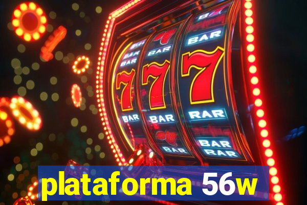 plataforma 56w
