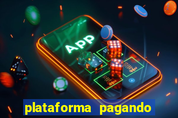 plataforma pagando 30 reais no cadastro