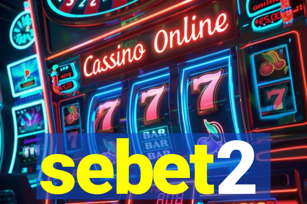 sebet2