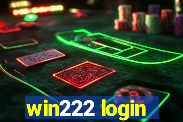 win222 login