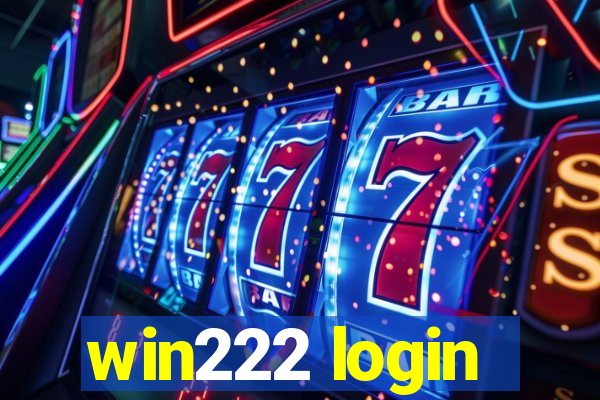 win222 login
