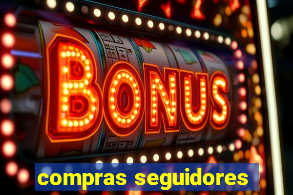 compras seguidores