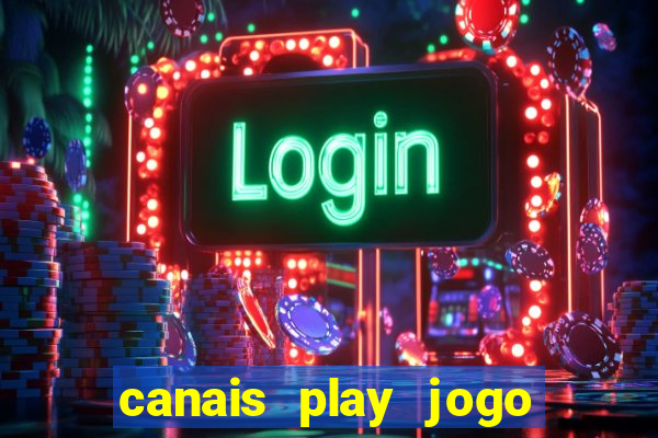 canais play jogo do bahia