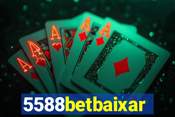 5588betbaixar