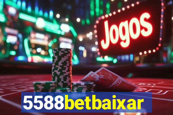 5588betbaixar