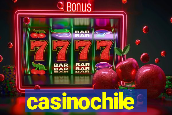 casinochile