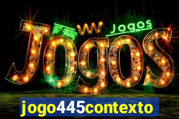 jogo445contexto