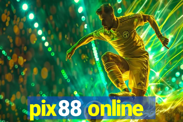 pix88 online