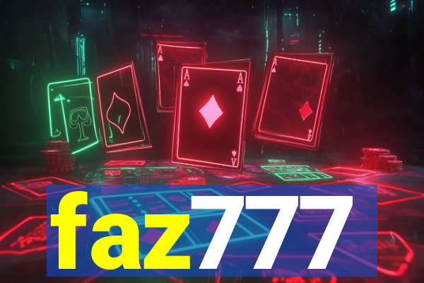 faz777