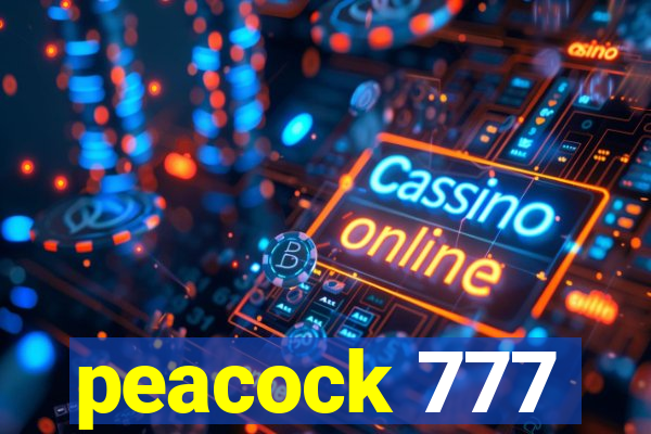 peacock 777