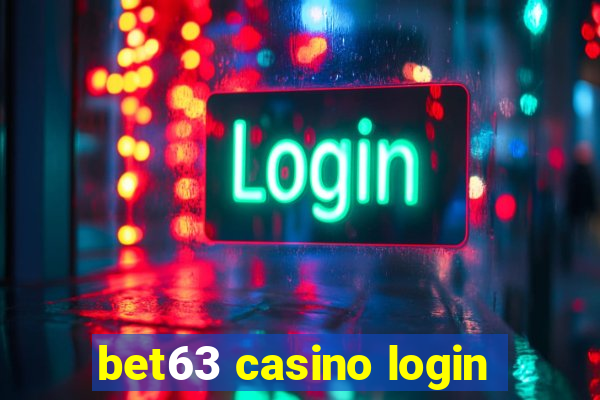 bet63 casino login