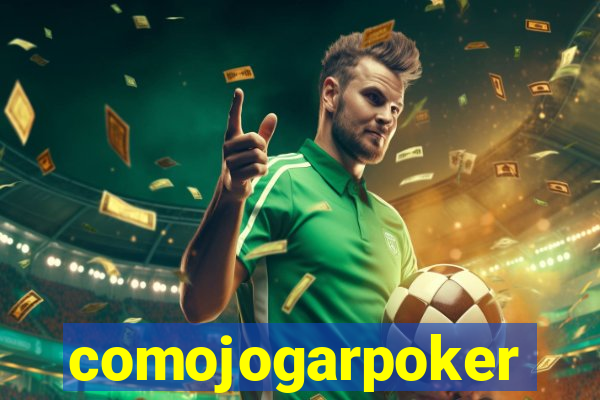 comojogarpoker