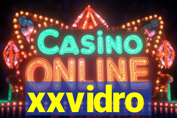 xxvidro