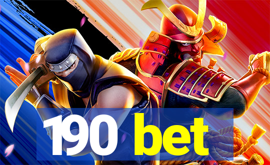 190 bet