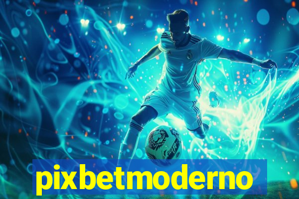 pixbetmoderno