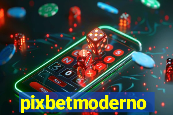 pixbetmoderno