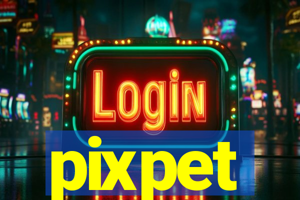 pixpet
