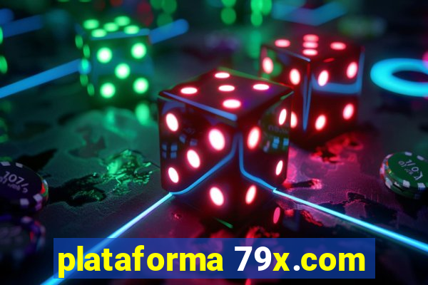 plataforma 79x.com