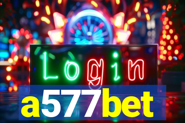 a577bet