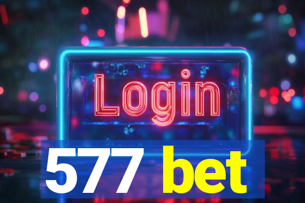577 bet