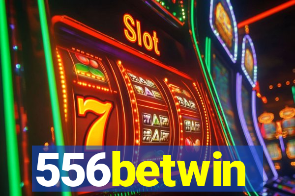 556betwin