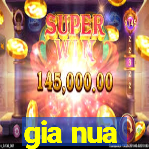 gia nua