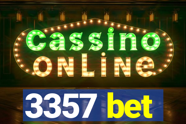 3357 bet