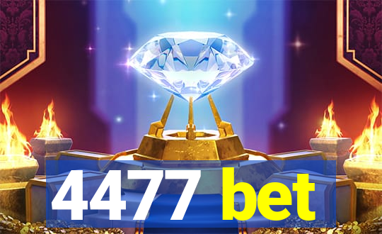 4477 bet