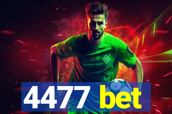 4477 bet