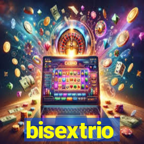bisextrio