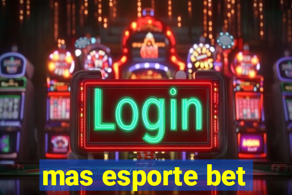 mas esporte bet