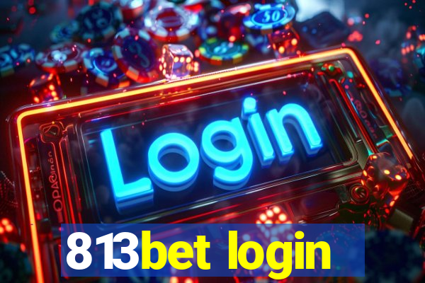 813bet login