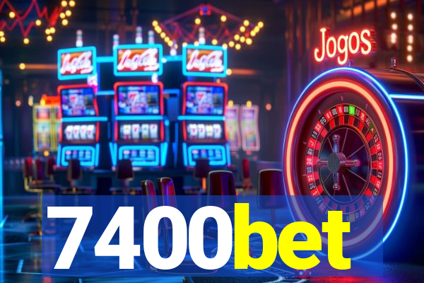 7400bet